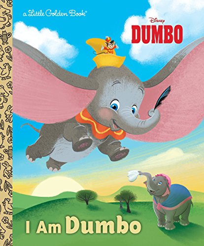 I Am Dumbo (Disney Classic) -- Apple Jordan, Hardcover