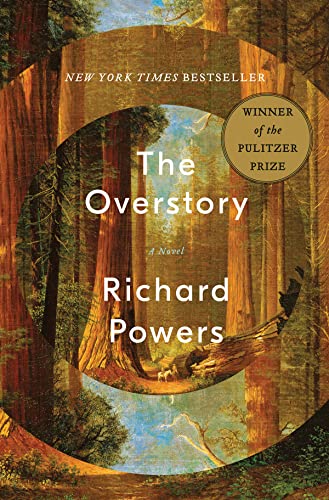 The Overstory -- Richard Powers, Hardcover