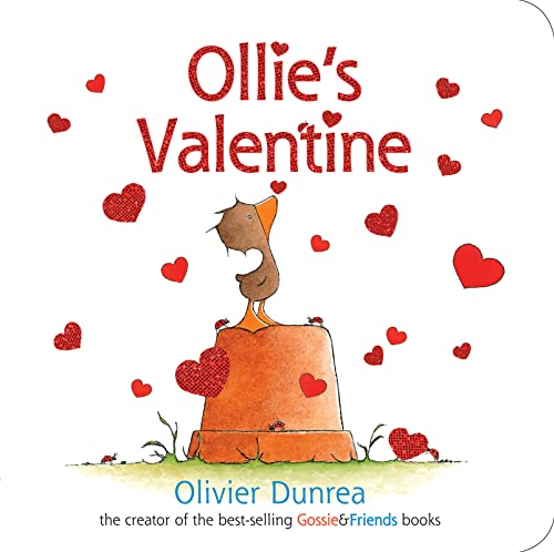 Ollie's Valentine -- Olivier Dunrea, Board Book