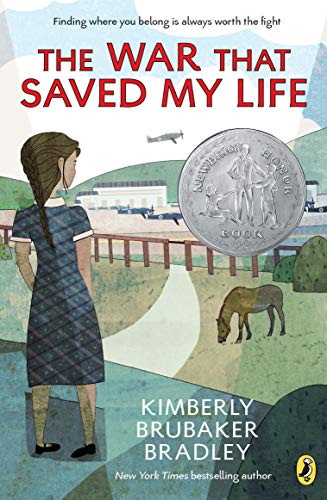 The War That Saved My Life -- Kimberly Brubaker Bradley, Paperback