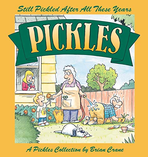 Still Pickled After All These Years -- Brian Crane, Paperback