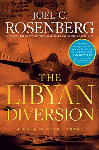 The Libyan Diversion by Rosenberg, Joel C.