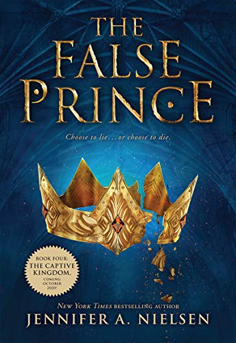 The False Prince (the Ascendance Series, Book 1): Volume 1 -- Jennifer A. Nielsen - Paperback