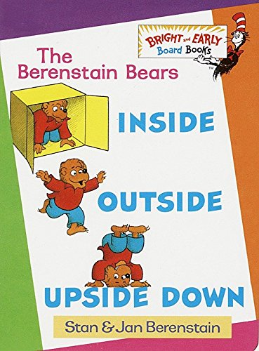 Inside, Outside, Upside Down -- Stan Berenstain, Hardcover