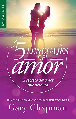 Los 5 Lenguajes del Amor (Revisado) - Serie Favoritos: El Secreto del Amor Que Perdura -- Gary Chapman - Paperback