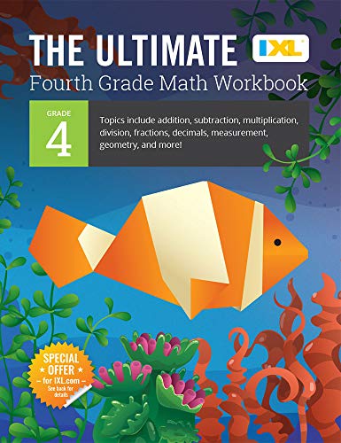 The Ultimate Grade 4 Math Workbook (IXL Workbooks) by Learning, IXL