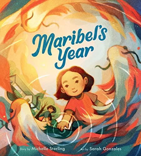 Maribel's Year -- Michelle Sterling - Hardcover