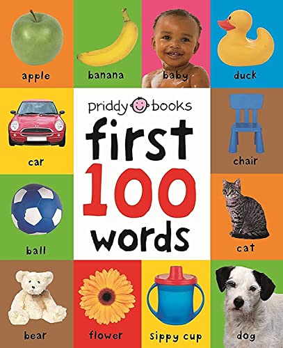 First 100 Words: A Padded Board Book -- Roger Priddy - Board Book