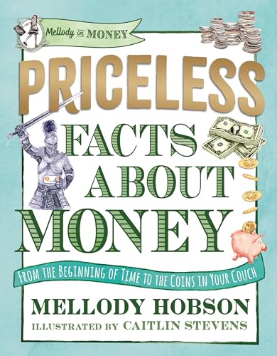 Priceless Facts about Money by Hobson, Mellody