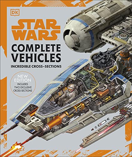 Star Wars Complete Vehicles New Edition -- Pablo Hidalgo, Hardcover