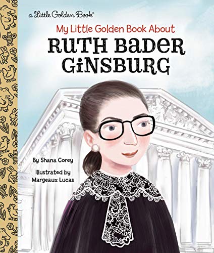 My Little Golden Book about Ruth Bader Ginsburg -- Shana Corey, Hardcover