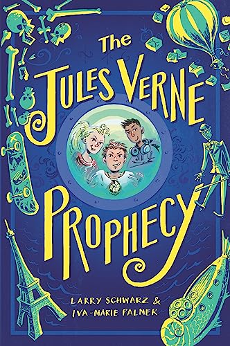 The Jules Verne Prophecy -- Larry Schwarz, Hardcover