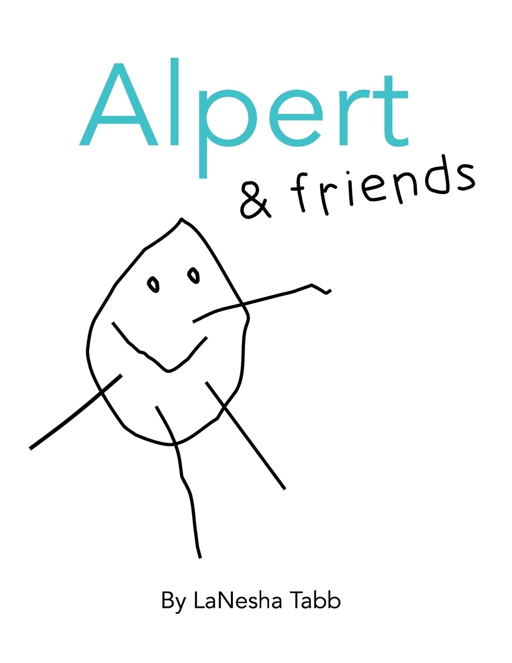 Alpert & Friends by Tabb, Lanesha