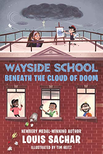 Wayside School Beneath the Cloud of Doom -- Louis Sachar - Paperback