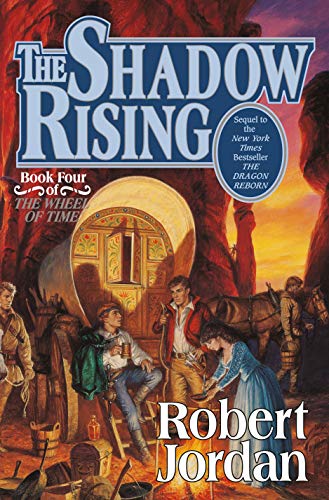 The Shadow Rising: Book Four of 'The Wheel of Time' -- Robert Jordan - Hardcover