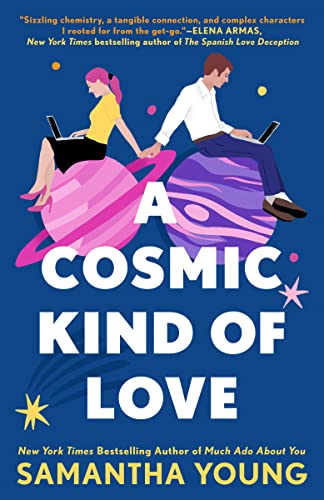 A Cosmic Kind of Love -- Samantha Young, Paperback