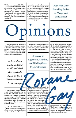 Opinions: A Decade of Arguments, Criticism, and Minding Other People's Business -- Roxane Gay, Hardcover