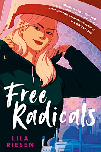 Free Radicals -- Lila Riesen - Hardcover