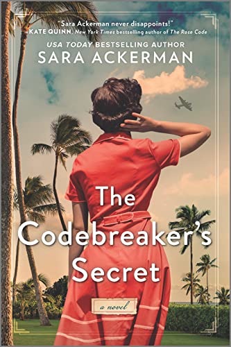 The Codebreaker's Secret: A WWII Novel -- Sara Ackerman, Paperback