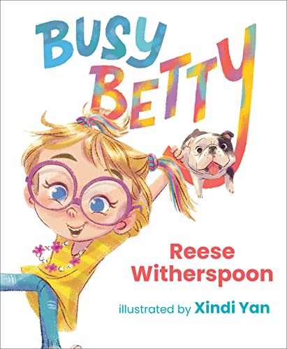 Busy Betty -- Reese Witherspoon, Hardcover