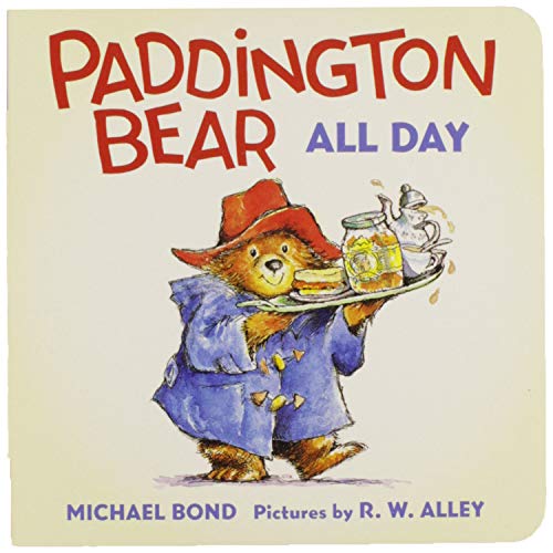 Paddington Bear All Day Board Book -- Michael Bond, Board Book