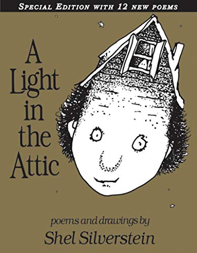 A Light in the Attic Special Edition with 12 Extra Poems -- Shel Silverstein - Hardcover
