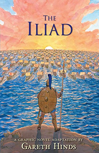 The Iliad: A Graphic Novel -- Gareth Hinds, Paperback