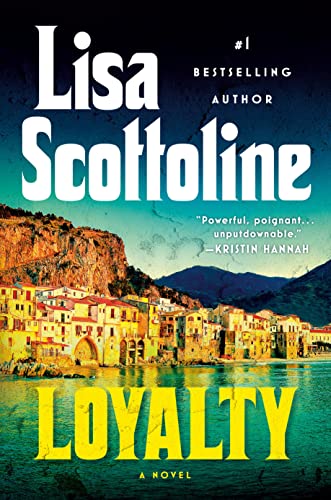 Loyalty -- Lisa Scottoline, Hardcover