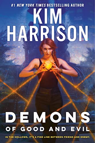 Demons of Good and Evil -- Kim Harrison, Hardcover