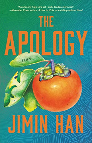 The Apology -- Jimin Han, Hardcover