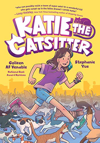 Katie the Catsitter: (A Graphic Novel) -- Colleen Af Venable - Hardcover