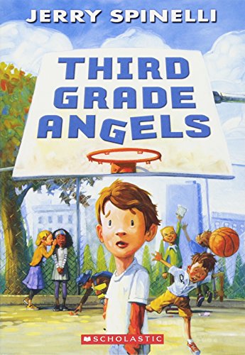 Third Grade Angels -- Jerry Spinelli - Paperback