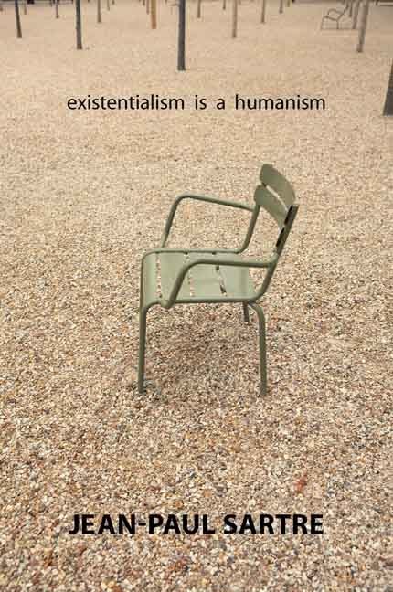 Existentialism Is a Humanism -- Jean-Paul Sartre, Paperback