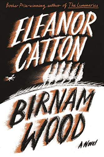 Birnam Wood -- Eleanor Catton - Hardcover