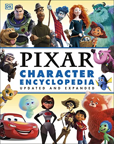 Disney Pixar Character Encyclopedia Updated and Expanded -- Shari Last, Hardcover