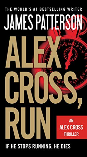 Alex Cross, Run -- James Patterson, Paperback