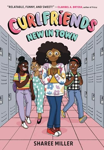 Curlfriends: New in Town (a Graphic Novel) -- Sharee Miller, Hardcover