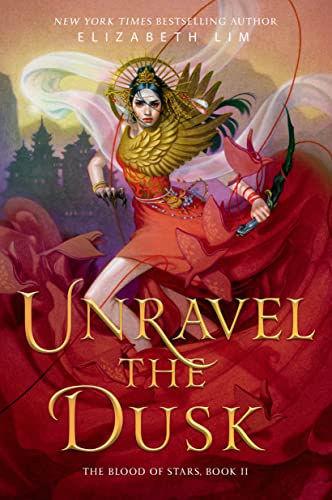 Unravel the Dusk -- Elizabeth Lim, Paperback