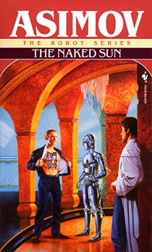 The Naked Sun -- Isaac Asimov - Paperback