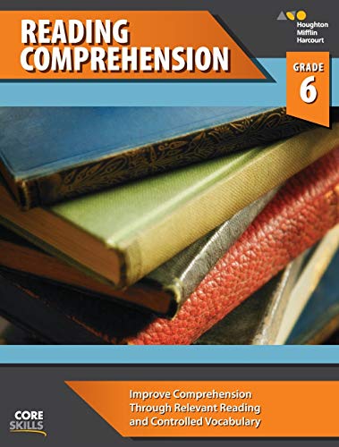 Core Skills Reading Comprehension Workbook Grade 6 -- Houghton Mifflin Harcourt, Paperback