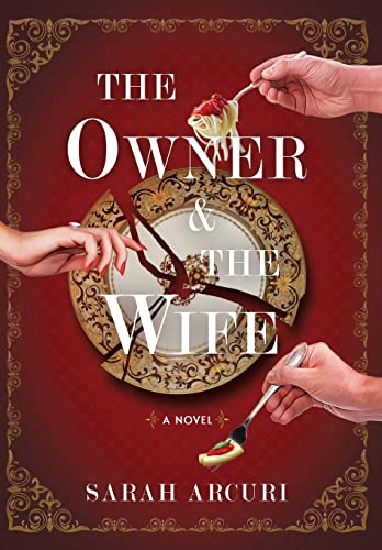 The Owner & The Wife by Arcuri, Sarah