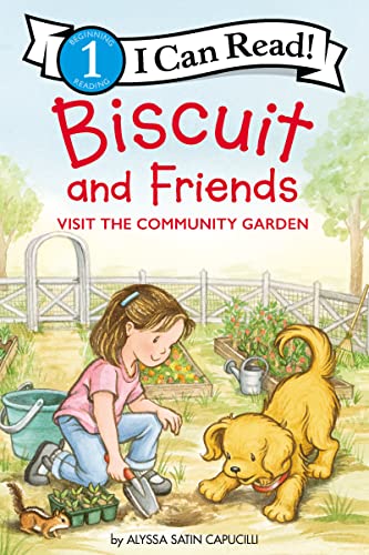 Biscuit and Friends Visit the Community Garden -- Alyssa Satin Capucilli - Paperback