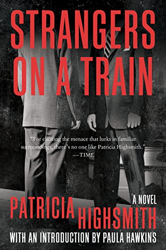 Strangers on a Train -- Patricia Highsmith, Paperback