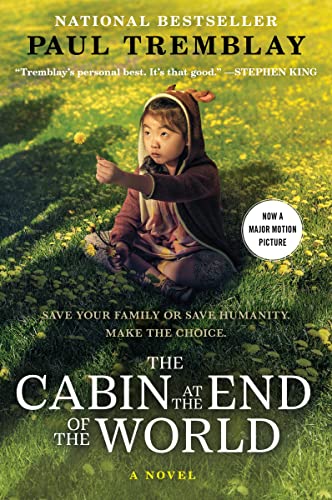 The Cabin at the End of the World [Movie Tie-in]: A Novel [Paperback] Tremblay, Paul - Paperback
