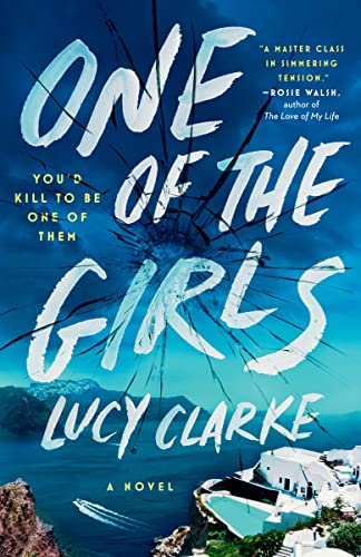 One of the Girls by Clarke, Lucy