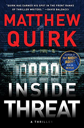 Inside Threat -- Matthew Quirk, Hardcover