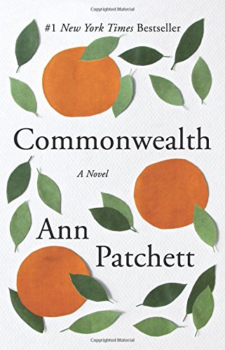 Commonwealth -- Ann Patchett - Paperback