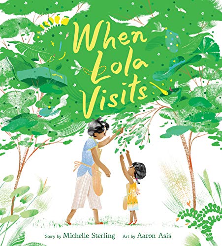 When Lola Visits -- Michelle Sterling, Hardcover