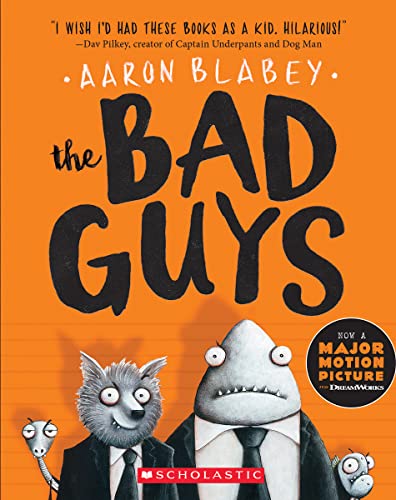 The Bad Guys (the Bad Guys #1): Volume 1 -- Aaron Blabey - Paperback