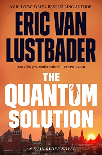 The Quantum Solution by Lustbader, Eric Van